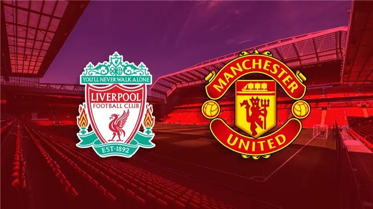 الساعة كم مباراة مانشستر يونايتد وليفربول