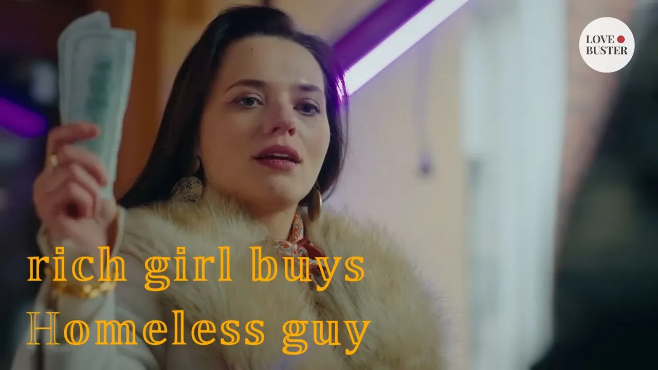 رابط تحميل فيلم Rich girl buys homeless man